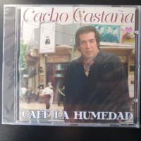 Cd Cacho Castaña - Cafe La Humedad (nuevo)  Che Discos segunda mano  Chile 