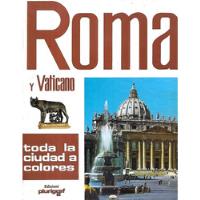 Roma Y Vaticano / Ciudad A Colores / Loretta Santini segunda mano  Chile 