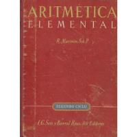 Aritmética Elemental / Rafael Marimón 2° Ciclo / Seix Barral segunda mano  Chile 