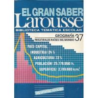El Gran Saber Larousse B. Temática Geografía / 37 segunda mano  Chile 