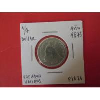Antigua Moneda Estados Unidos Quarter Dollar Plata Año 1875, usado segunda mano  Chile 