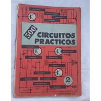 Libro 500 Circuitos Prácticos - Albatros 1972 segunda mano  Chile 