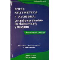 Aritmetica Y Algebra Camino Niveles Primarios Secundarios, usado segunda mano  Chile 