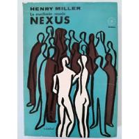 Henry Miller - Nexus segunda mano  Chile 