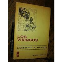 Los Vikingos Marcel D' Isard Ed. Bruguera Tapas Duras Novela, usado segunda mano  Chile 