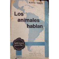 Los Animales Hablan Alvaro Yunque Edición De 1935 Tapa Bland segunda mano  Maipú
