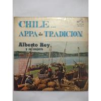Disco Vinilo De Alberto Rey ( Chile Arpa De Tradición) Rca, usado segunda mano  Chile 