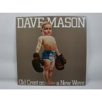 Vinilo Dave Mason Old Crest On A New Wave 1980 Ed Canadá segunda mano  Chile 