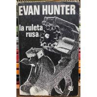 La Ruleta Rusa - Evan Hunter segunda mano  Santiago