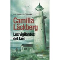 Los Vigilantes Del Faro / Camilla Lackberg  ( Detalle ) segunda mano  Chile 