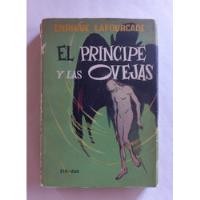 El Príncipe Y Las Ovejas  Enrique Lafourcade, usado segunda mano  Providencia