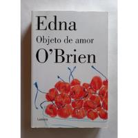 Objeto De Amor Edna O'brien segunda mano  Chile 