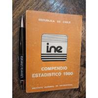 Compendio Estadístico 1980 Ine Instituto Nacional De Estadís segunda mano  Chile 