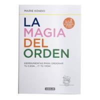 La Magia Del Orden - Marie Kondo - Libro - Aguilar segunda mano  Chile 