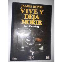 Libro James Bond - Vive Y Deja Morir- segunda mano  Chile 