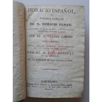 Horacio Español. Poesías Lyricas. Q. Horacio Flacco. 1834. segunda mano  Chile 