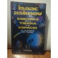 Enigmas De La Tierra Y El Espacioisaac Asimov, usado segunda mano  La Florida