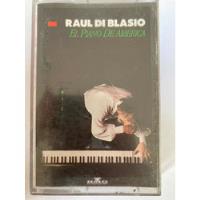 Cassette Raul Di Blasio - El Piano De América (1416) segunda mano  Chile 