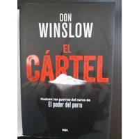 El Cartel Don Winslow Vuelven Las Guerras Del Narco segunda mano  Chile 