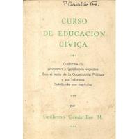 Curso De Educación Cívica / Guillermo Gandarillas M., usado segunda mano  Chile 