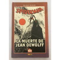 Comic Marvel: Spiderman (hombre Araña) - La Muerte De Jean Dewolff. Historia Completa. Tapa Dura. Editorial Panini segunda mano  Chile 