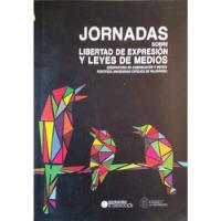 Libro Jornadas Sobre Libertad De Expresion(aa61, usado segunda mano  Chile 