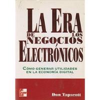 La Era De Los Negocios Electrónicos, usado segunda mano  Chile 