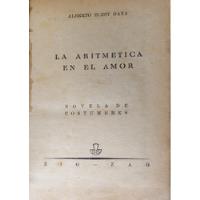 Libro La Aritmetica Del Amor Tomo 1 -2 Alberto Bles (aa292 segunda mano  Chile 