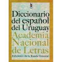Diccionario Del Espanol Del Uruguay, usado segunda mano  Chile 