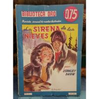 La Sirena De Las Nieves - Stanley Shaw- Biblioteca Oro -1941 segunda mano  Chile 