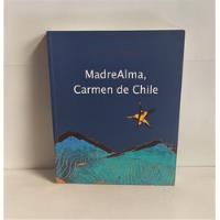 Libro Madre Alma, Virgen Del Carmen - Joaquín Alliende Luco, usado segunda mano  Chile 