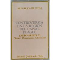 Usado, Libro Controversia En Canal Beagle-laudo Arbitral (aa89 segunda mano  Chile 