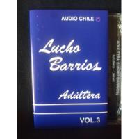 Cassette Música Lucho Barrios Adúltera, usado segunda mano  Chile 