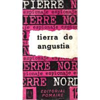 Tierra De Angustia / Pierre Nord segunda mano  Chile 