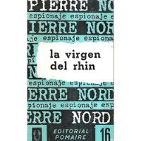 La Virgen Del Rhin / Pierre Nord segunda mano  Chile 