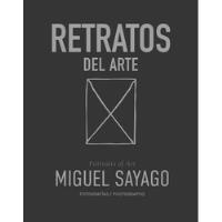 Libro Retratos Del Arte Miguel Sayago Fotografías segunda mano  Chile 