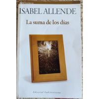 La Suma De Los Días. Isabel Allende. segunda mano  Chile 