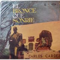 Vinilo Lp De Carlos Gardel El Bronce Que Sonrie (xx141, usado segunda mano  Viña Del Mar