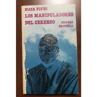 Los Manipuladores Del Cerebro / Maya Pines segunda mano  Chile 