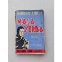 Mala Yerba Mariano Azuela 1937 segunda mano  Chile 
