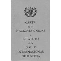 Carta Naciones Unidas Estatuto Corte Internacional Justicia segunda mano  Chile 