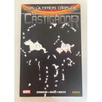 Comic Marvel: Los Últimos Días De El Castigador (punisher) - El Fin. Tomo Editorial Panini.  segunda mano  Chile 