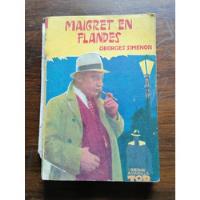 Maigret En Flandes Georges Simenon Libro Antiguo segunda mano  Chile 