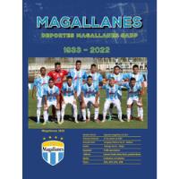 Usado, Álbum Magallanes 1933  - 2022 Formato Impreso 22x30 segunda mano  Chile 