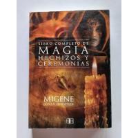 Libro Magia Hechizos Y Ceremonias Migene González-wippler segunda mano  Chile 