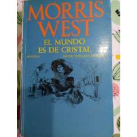 Usado, El Mundo Es De Cristal - Morris West segunda mano  Quilpue