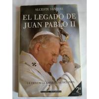 Alceste Santini // El Legado De Juan Pablo Ii ***, usado segunda mano  Chile 