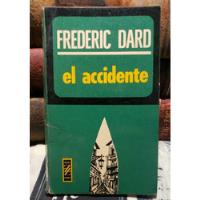 El Accidente - Frederic Dard segunda mano  Chile 