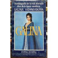 Galina - Galina Vishnevskaya segunda mano  Santiago