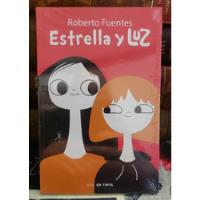 Estrella Y Luz - Roberto Fuentes, usado segunda mano  Chile 